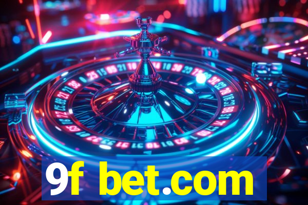 9f bet.com